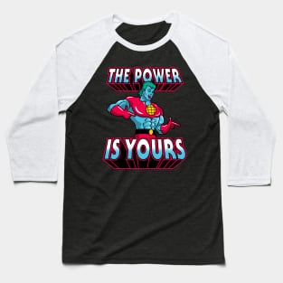 The Power Is Yours! Baseball T-Shirt